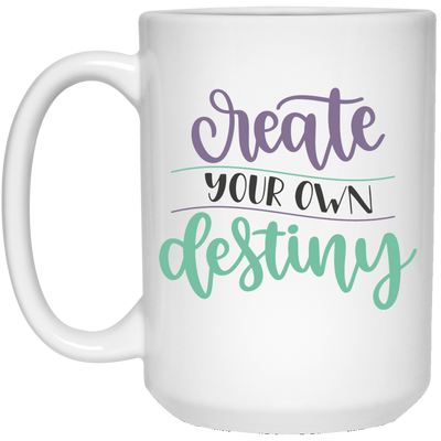 Create Your Own Destiny 15 oz